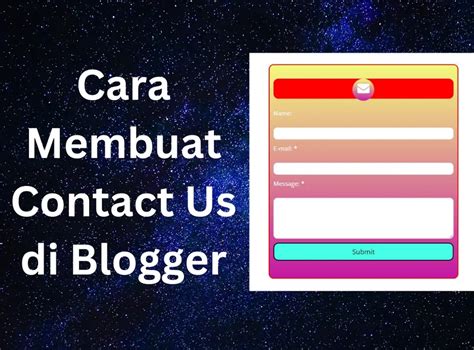 Cara Membuat Contact Us Di Blogger